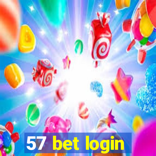57 bet login